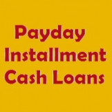 Payday Installment Cash Loan